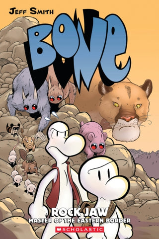 Cover image for 9780439706360 - Rock Jaw: Master of the Eastern Border: A Graphic Novel (BONE #5)