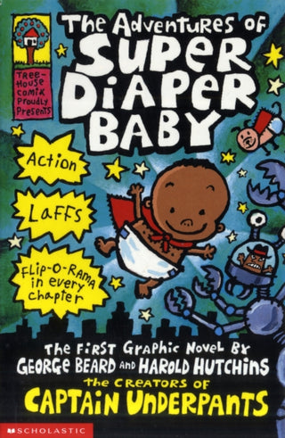 Cover image for 9780439981613 - The Adventures of Super Diaper Baby