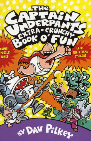 Cover image for 9780439993449 - The Captain Underpants' Extra-Crunchy Book O'Fun!