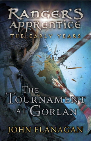 Cover image for 9780440870821 - The Tournament at Gorlan (Ranger's Apprentice: The Early Years Book 1)