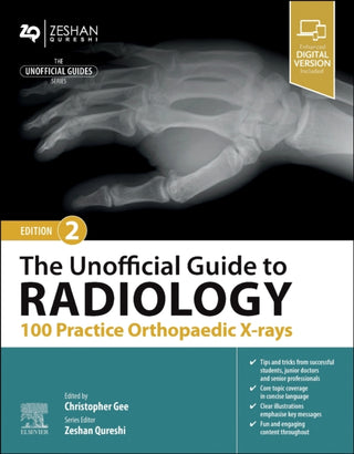 Cover image for 9780443109195 - The Unofficial Guide to Radiology: 100 Practice Orthopaedic X-rays