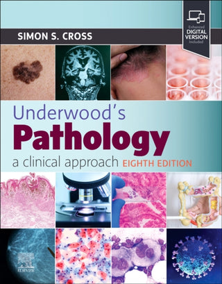 Cover image for 9780443116995 - Underwood's Pathology: A Clinical Approach