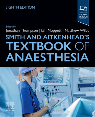 Cover image for 9780443126680 - Smith and Aitkenhead's Textbook of Anaesthesia