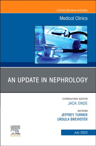 Supplemental image for 9780443129834 - An Update in Nephrology, An Issue of Medical Clinics of North America