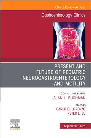 Supplemental image for 9780443316722 - Present and Future of Pediatric Neurogastroenterology and Motility, An Issue of Gastroenterology Clinics of North America