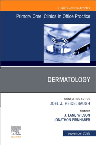 Cover image for 9780443342967 - Dermatology, An Issue of Primary Care: Clinics in Office Practice