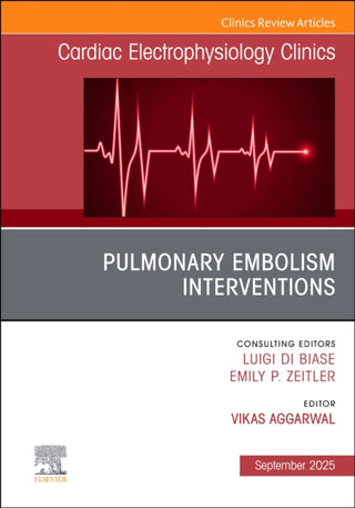Supplemental image for 9780443429439 - Pulmonary Embolism Interventions, An Issue of Cardiac Electrophysiology Clinics