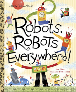Cover image for 9780449810798 - Robots, Robots Everywhere!