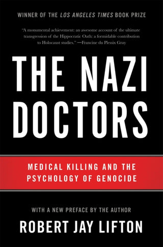 Cover image for 9780465093397 - The Nazi Doctors (Revised Edition)