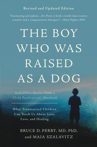 Cover image for 9780465094455 - The Boy Who Was Raised as a Dog, 3rd Edition