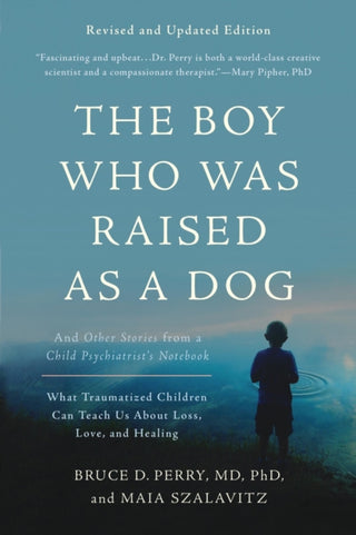 Cover image for 9780465094455 - The Boy Who Was Raised as a Dog, 3rd Edition