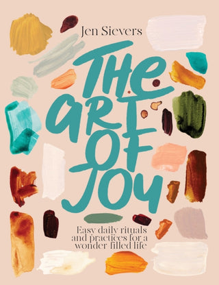 Cover image for 9780473699734 - The Art of Joy