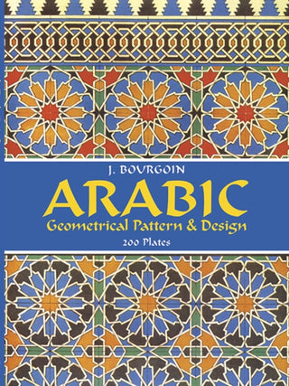 Cover image for 9780486229249 - Arabic Geometrical Pattern and Design