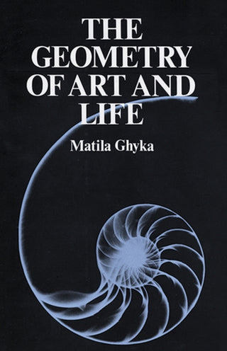 Cover image for 9780486235424 - The Geometry of Art and Life