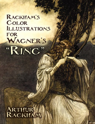 Cover image for 9780486237794 - Rackham's Color Illustrations for Wagner's "Ring"