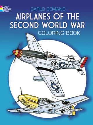 Cover image for 9780486241074 - Airplanes of the Second World War Coloring Book
