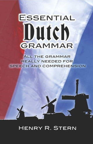 Cover image for 9780486246758 - Essential Dutch Grammar