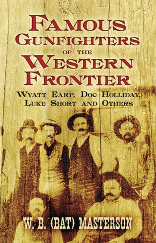 Cover image for 9780486470146 - Famous Gunfighters of the Western Frontier