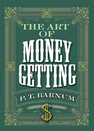 Cover image for 9780486836133 - The Art of Money Getting