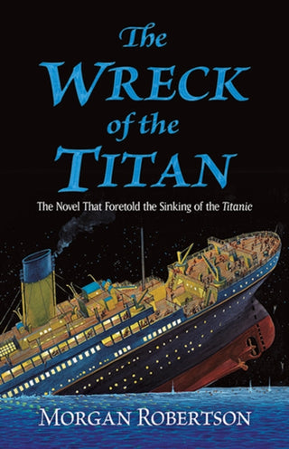 Cover image for 9780486837321 - The Wreck of the Titan