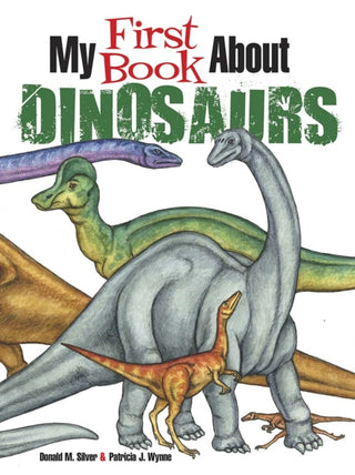 Cover image for 9780486845562 - My First Book About Dinosaurs