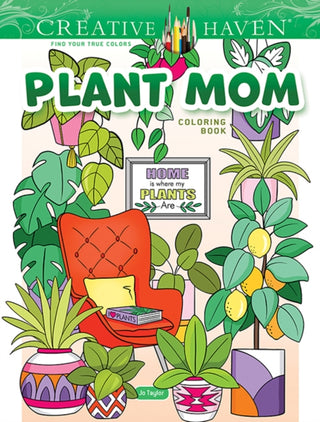 Cover image for 9780486849652 - Creative Haven Plant Mom Coloring Book