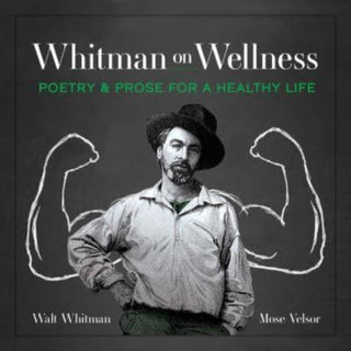 Cover image for 9780486850771 - Whitman on Wellness