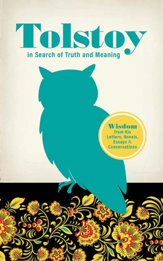 Cover image for 9780486852386 - Tolstoy in Search of Truth and Meaning