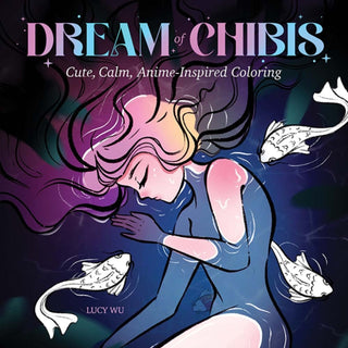 Cover image for 9780486853338 - Dream of Chibis: Cute, Calm, Anime-Inspired Coloring
