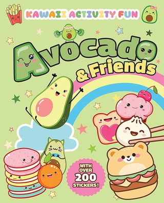 Cover image for 9780486854434 - Avocado & Friends: Kawaii Activity Fun (With Over 200 Stickers!)