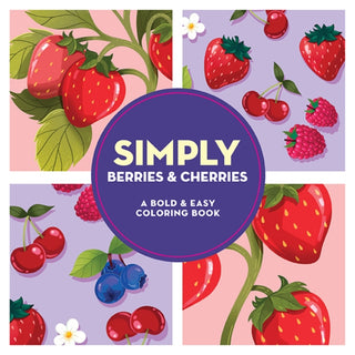 Cover image for 9780486856131 - Simply Berries & Cherries: A Bold & Easy Coloring Book