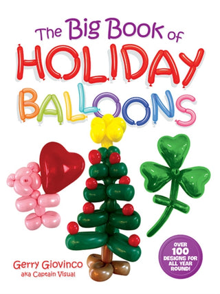 Cover image for 9780486856438 - The Big Book of Holiday Balloons
