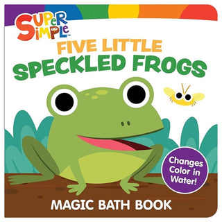 Cover image for 9780486856728 - Super Simple™ Five Little Speckled Frogs Magic Bath Book