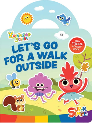Cover image for 9780486857107 - Super Simple™ Rhymington Square Let's Go for a Walk Outside Jelly Sticker Playset (Includes 23 Reusable Stickers!)
