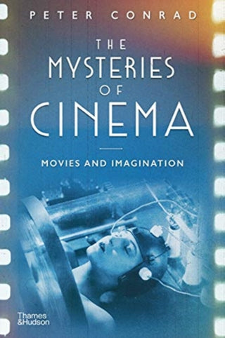 Cover image for 9780500022993 - The Mysteries of Cinema
