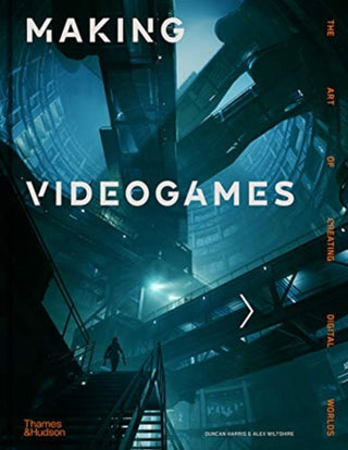Cover image for 9780500023143 - Making Videogames