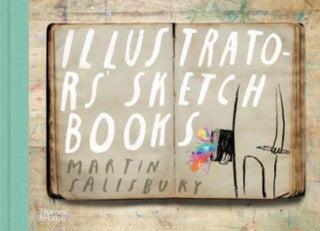 Cover image for 9780500023303 - Illustrators' Sketchbooks
