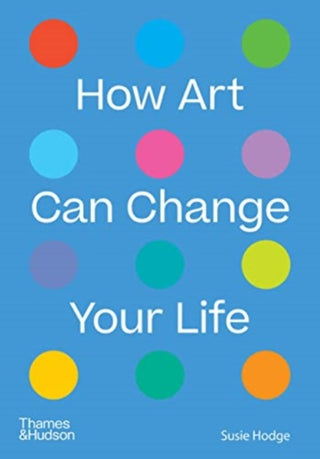 Cover image for 9780500024935 - How Art Can Change Your Life