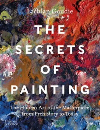 Cover image for 9780500025116 - The Secrets of Painting