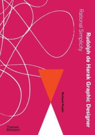 Cover image for 9780500025383 - Rudolph de Harak Graphic Designer