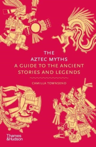 Cover image for 9780500025536 - The Aztec Myths