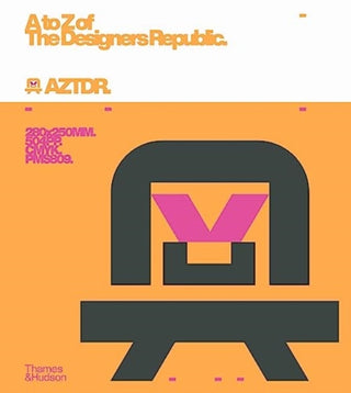Cover image for 9780500027356 - A to Z of The Designers Republic