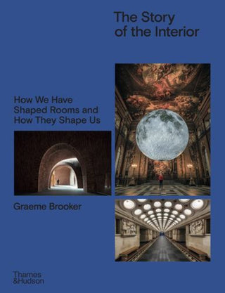 Cover image for 9780500027592 - The Story of the Interior