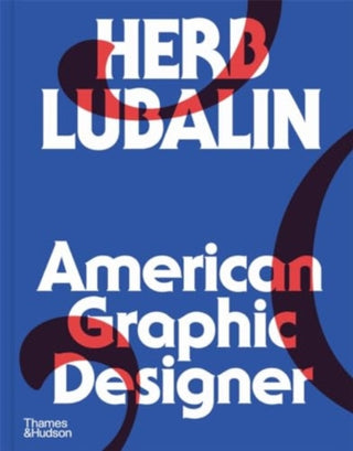 Cover image for 9780500028094 - Herb Lubalin: American Graphic Designer