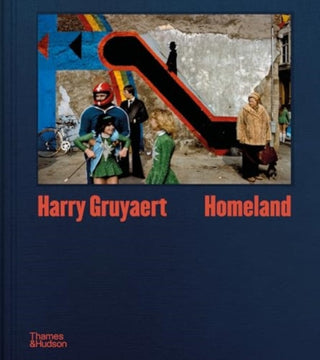 Cover image for 9780500028995 - Harry Gruyaert: Homeland