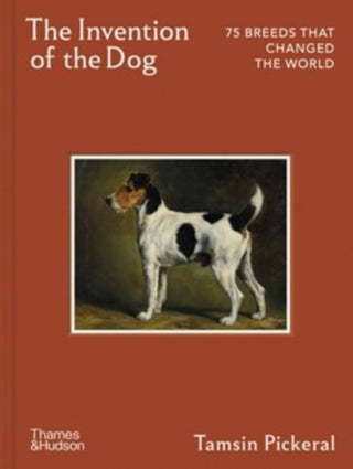 Cover image for 9780500029275 - The Invention of the Dog