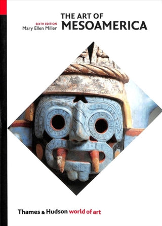 Cover image for 9780500204504 - The Art of Mesoamerica