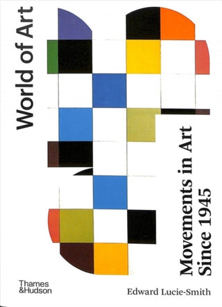 Cover image for 9780500204535 - Movements in Art Since 1945