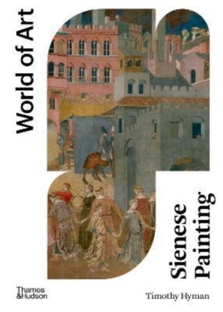 Cover image for 9780500204870 - Sienese Painting