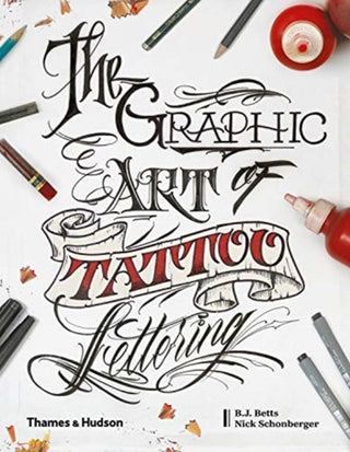 Cover image for 9780500241530 - The Graphic Art of Tattoo Lettering